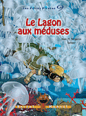 Lagon aux méduses (Le)